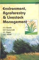 Environment, Agroforestry & Livestock Management 2008 By Kundu S S
