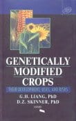Genetically Modified Crops: Their Development, Uses and Risks 2005 By Liang G H S