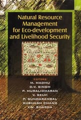 Natural Resource Management for Eco-Development and Livelihood Security 2007 By Madhu M