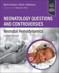 Neonatology Questions And Controversies Neonatal Hemodynamics 4th Edition 2024 By Kluckow M