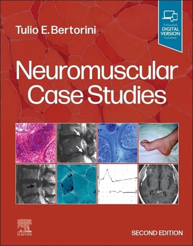 Neuromuscular Case Studies 2nd Edition 2024 By Bertorini T E