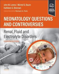 Neonatology Questions And Controversies Renal Fluid And Electrolyte Disorders With Access Code 4th Edition 2024 By Lorenz J