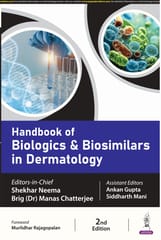 Handbook Of Biologics & Biosimilars In Dermatology 2nd Edition 2024 By Shekhar Neema