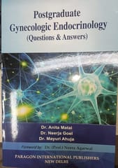 Postgraduate Gynecologic Endocrinology Questions & answers 1st Edition 2024 By Dr. Anita Matai