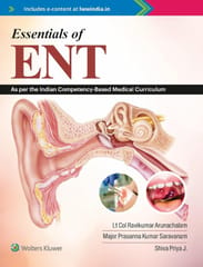 Essentials of ENT 1st Edition 2023 by Lt Col Ravikumar Arunachalam
