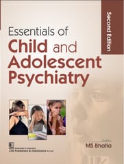 Essentials of Child and Adolescent Psychiatry 2nd Edition 2024 By MS Bhatia