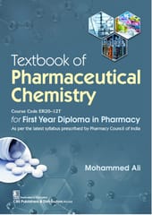 Textbook of Pharmaceutical Chemistry for First Year Diploma in Pharmacy 1st Edition 2024 By Mohammed Ali