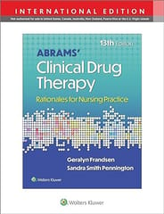 Abrams Clinical Drug Therapy Rationales For Nursing Practice With Access Code 13th Edition 2025 By Geralyn Frandsen