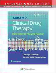 Abrams Clinical Drug Therapy Rationales For Nursing Practice With Access Code 13th Edition 2025 By Geralyn Frandsen