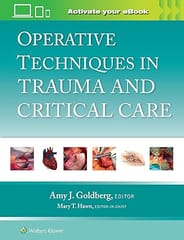 Operative Techniques In Trauma and Critical With Access Code Care 2024 By Amy J. Goldberg