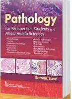 Pathology for Paramedical Students and Allied Health Science 2024 By Ramnik Sood