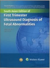 First Trimester Ultrasound Diagnosis of Fetal Abnormalities 2024 By Abuhamad
