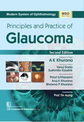 Principles and Practice of Glaucoma 2nd Edition 2024 By A K Khurana