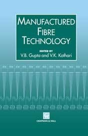 Manufactured Fibre Technology 1997 By Gupta V B