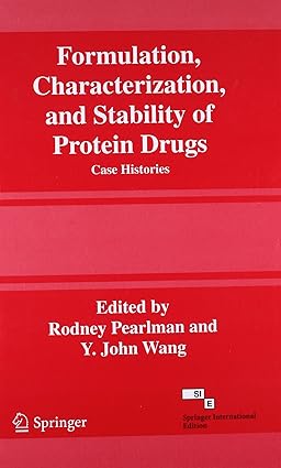 Formulation Characterization And Stability Of Protein Drugs 2009 By Pearlman