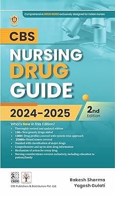 Cbs Nursing Drug Guide 2024-2025 2Nd Edition 2024 By Rakesh Sharma