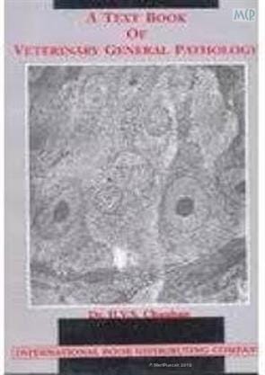 A Textbook Of Veterinary General Pathology 2016 By Chauhan