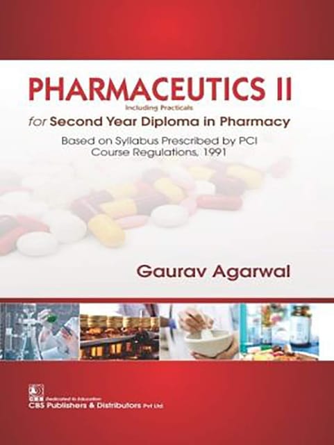 Pharmaceutics II For Second Year Diploma In Pharmacy 2024 By Agarwal G