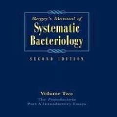 Bergeys Manual Of Systematic Bacteriology Volume 2 Part A 2nd Edition 2005 By Staley J.T