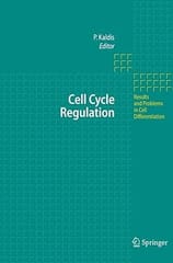 Cell Cycle Regulaytion Results And Problems In Cell Differentiation 2006 By Kaldis P.
