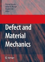 Defect And Material Mechanics 2008 By Dascalu C.