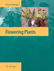 Flowering Plants 2009 By Hill,Kole C.,Levitin G.,Macheras P.,Mohr,Nait Ali,Saff,Saravacos G.D.,Schuler,Stahl E.,Takhtajan A.,Vazquez M.,Zhang