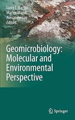 Geomicrobiology Molecular And Environmental Perspective 2010 By Barton L.L.