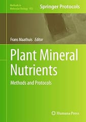 Plant Mineral Nutrients Methods And Protocols 2013 By Maathuis F. J. M.