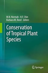 Conservation Of Tropical Plant Species (Hb 20113) 2013 By Normah M.N.