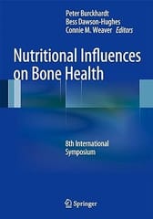 Nutritional Influences On Bone Health 8Th International Symposium 2013 By Burckhardt