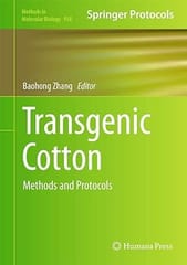 Transgenic Cotton Methods And Protocols 2013 By Zhang B.