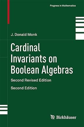Cardinal Invariants On Boolean Algebras 2nd Edition 2014 By Monk