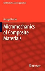 Micromechanics Of Composite Materials 2013 By Dvorak