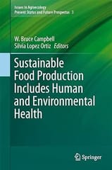 Sustainable Food Production Includes Human And Environmental Health 2014 By Campbell