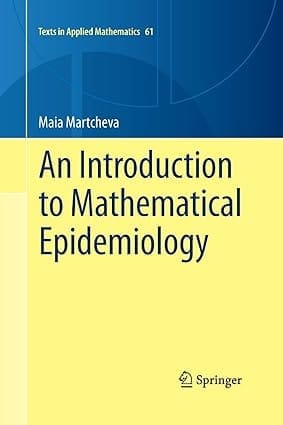 An Introduction To Mathematical Epidemiology 2015 By Martcheva M.