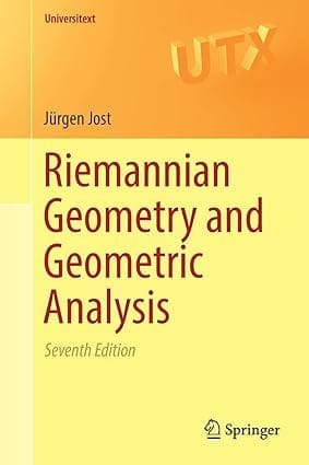 Riemannian Geometry And Geometric Analysis d 7th Edition 2017 By Jost J