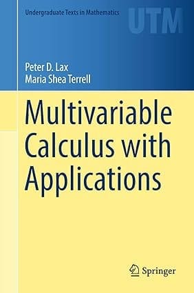 Multivariable Calculus With Applications 2017 By Lax P.D.