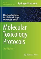 Molecular Toxicology Protocols 3rd Edition 2020 By Keohavong P.