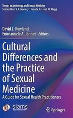 Cultural Differences And The Practice Of Sexual Medicine A Guide For Sexual Health Practitioners 2020 By Rowland D.L.