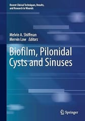 Biofilm Pilonidal Cysts And Sinuses 2020 By Shiffman M.A.