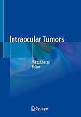 Intraocular Tumors 2020 By Khetan V.