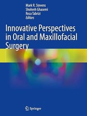 Innovative Perspectives In Oral And Maxillofacial Surgery 2021 By Stevens M.R.