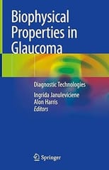 Biophysical Properties In Glaucoma Diagnostic Technologies 2019 By Januleviciene I