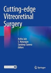Cutting Edge Vitreoretinal Surgery 2021 By Jain A.