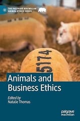 Animals And Business Ethics 2022 By Thomas N.
