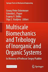 Multiscale Biomechanics And Tribology Of Inorganic And Organic Systems 2021 By Ostermeyer G.P.