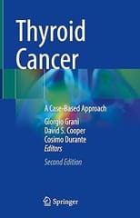 Thyroid Cancer A Case Based Approach 2nd Edition 2021 By Grani G.