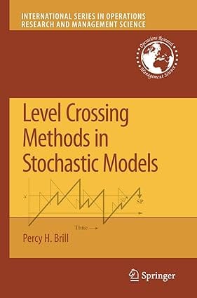 Level Crossing Methods In Stochastic Models 2008 by Brill P.H.
