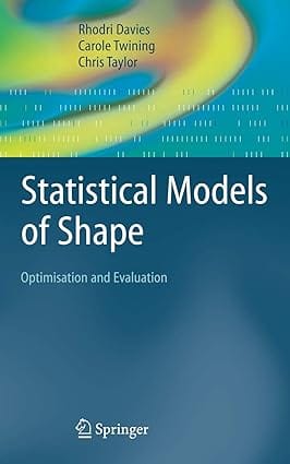 Statistical Models Of Shape 2008 by Davies R.