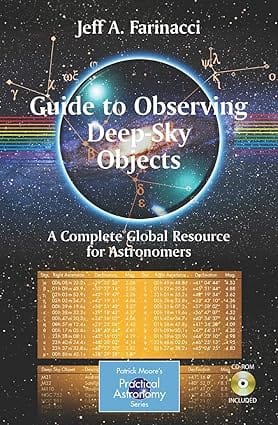 Guide To Observing Deep-Sky Objects A Complete Global Resource For Astronomers 2008 by Farinacci J.A.